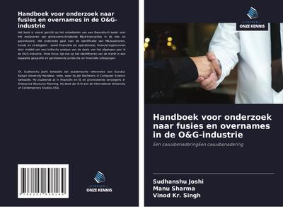 Handboek voor onderzoek naar fusies en overnames in de O&G-industrie