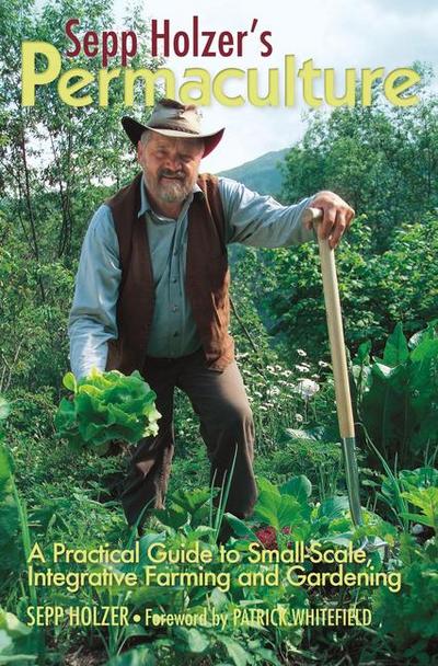 Sepp Holzer’s Permaculture