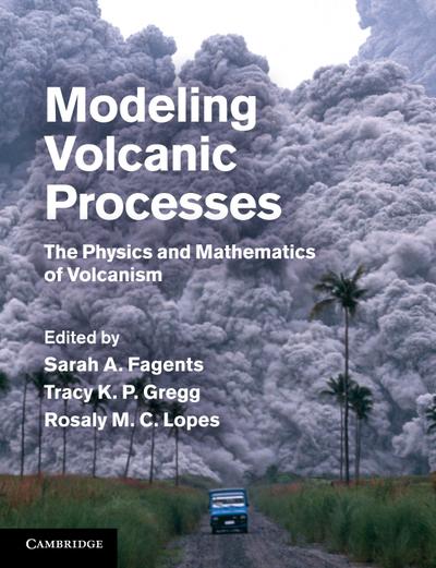 Modeling Volcanic Processes