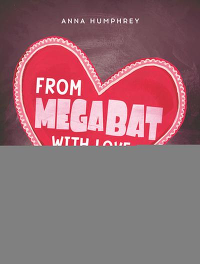 From Megabat with Love