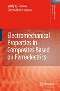 Electromechanical Properties in Composites Based o