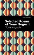 Selected Poems of Yone Noguchi