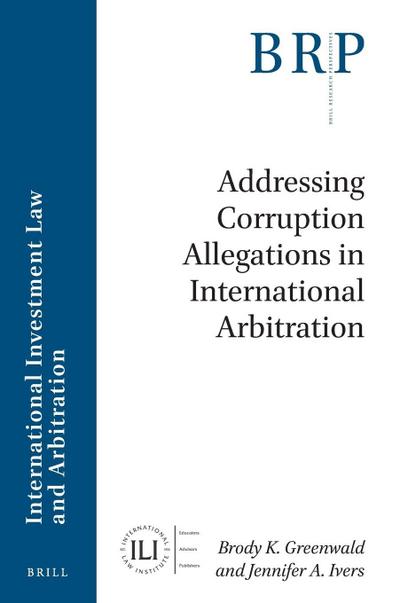 Addressing Corruption Allegations in International Arbitration