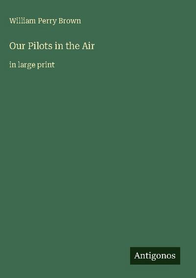 Our Pilots in the Air
