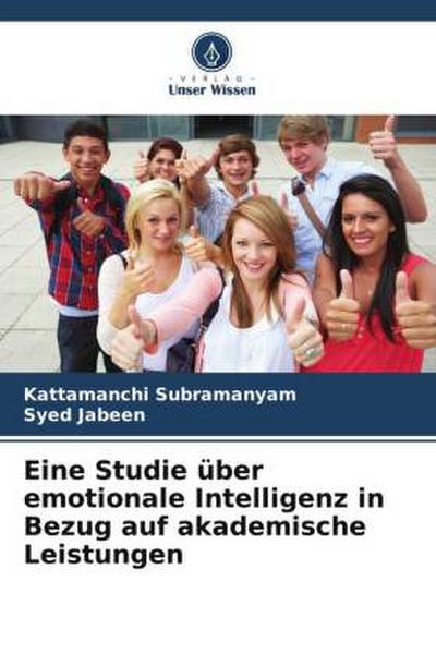 Eine Studie über emotionale Intelligenz in Bezug auf akademische Leistungen