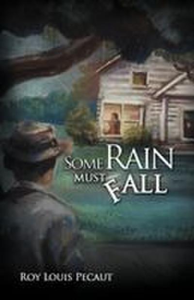 Some Rain Must Fall