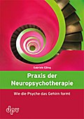 Praxis der Neuropsychotherapie