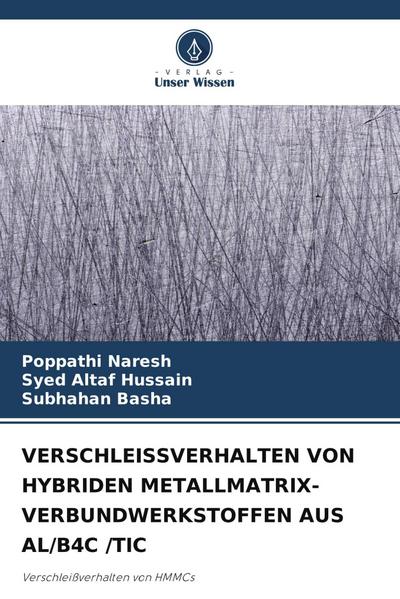 VERSCHLEISSVERHALTEN VON HYBRIDEN METALLMATRIX-VERBUNDWERKSTOFFEN AUS AL/B4C /TIC
