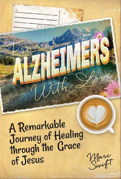 From Alzheimer’s with Love