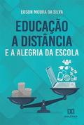 Educação a Distância e a alegria da Escola