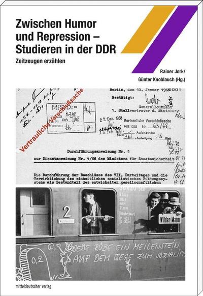 Zwischen Humor und Repression - Studieren in der DDR