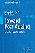 Toward Post Ageing