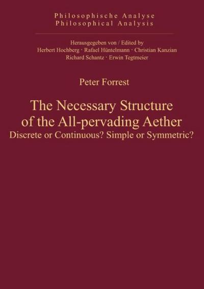 The Necessary Structure of the All-pervading Aether