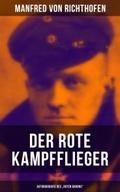 Der rote Kampfflieger - Autobiografie des ’R