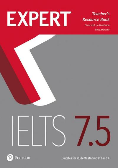 Expert IELTS 7.5 Teacher’s Resource Book