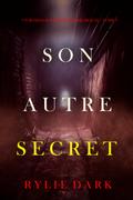 Son autre secret (Un roman policier de Jessie Reach – Tome 3)