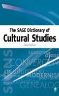 SAGE Dictionary of Cultural Studies