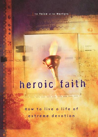 Heroic Faith