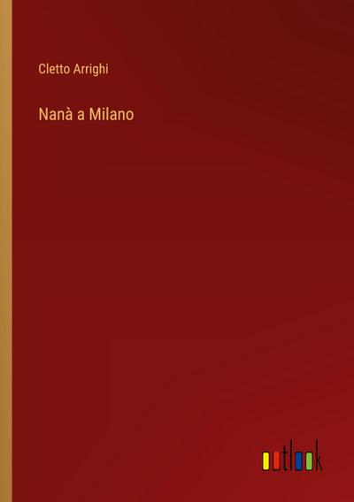 Nanà a Milano