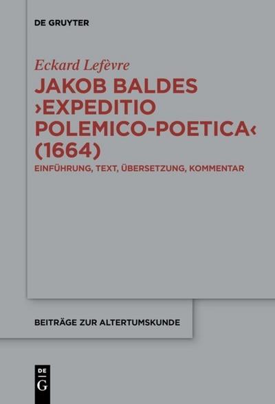 Jakob Baldes -Expeditio Polemico-Poetica- (1664)