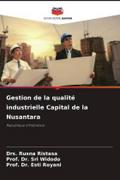 Gestion de la qualité industrielle Capital de la Nusantara