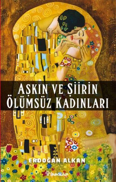 Askin ve Siirin Ölümsüz Kadinlari