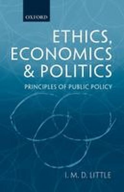 Ethics, Economics and Politics
