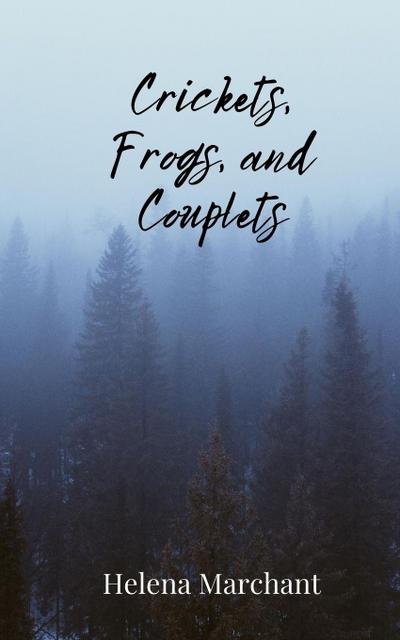 Crickets, Frogs, and Couplets