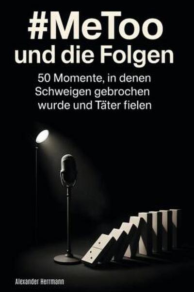 #MeToo und die Folgen