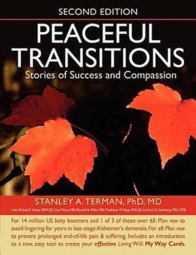 Peaceful Transitions: Stories of Success and Compassion