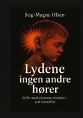 Lydene ingen andre hører