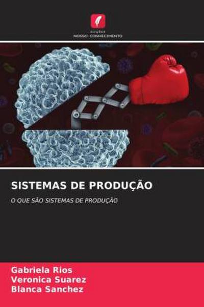 SISTEMAS DE PRODUÇÃO