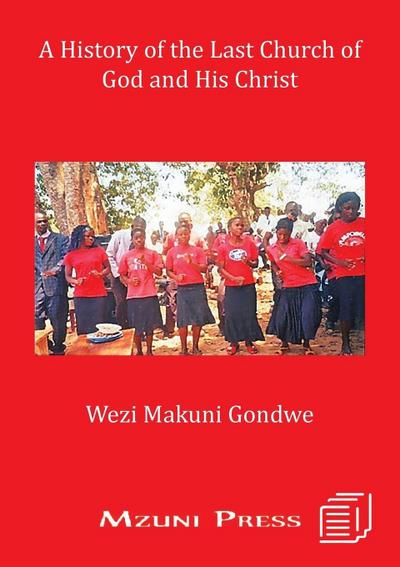 A History of the Last Church of God and His Christ