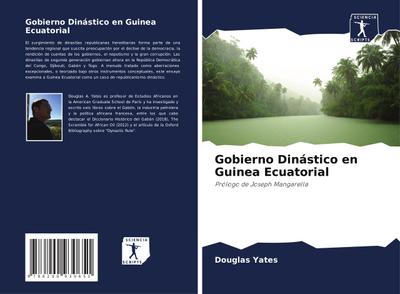 Gobierno Dinástico en Guinea Ecuatorial