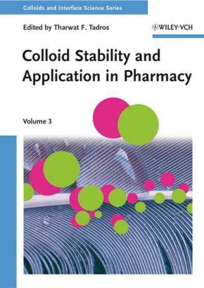 Colloids and Interface Science Series Colloid Stability and Application in Pharmacy