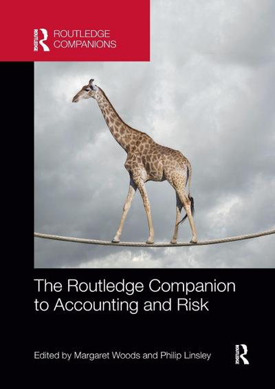 The Routledge Companion to Accounting and Risk