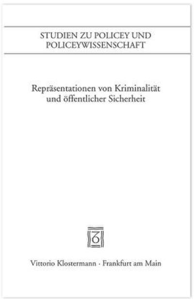 Repräsentation von Kriminalität und öffentlicher Sicherheit