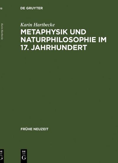 Metaphysik und Naturphilosophie im 17.Jahrhundert