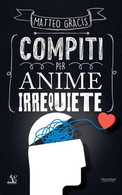 Compiti per anime irrequiete