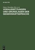 Voraussetzungen und Grundlagen der Gegenwartssprache