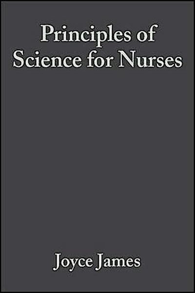 Principles of Science for Nurses