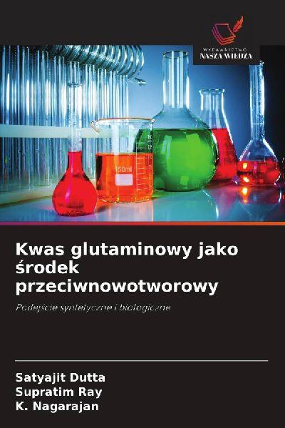 Kwas glutaminowy jako ¿rodek przeciwnowotworowy