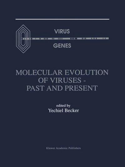 Molecular Evolution of Viruses - Past and Present