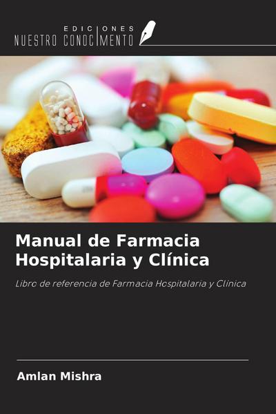 Manual de Farmacia Hospitalaria y Clínica