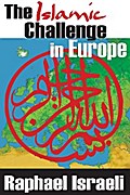 The Islamic Challenge in Europe