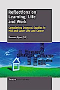 Reflections on Learning, Life and Work