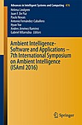 Ambient Intelligence- Software and Applications - 7th International Symposium on Ambient Intelligence (ISAmI 2016)