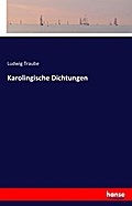 Karolingische Dichtungen