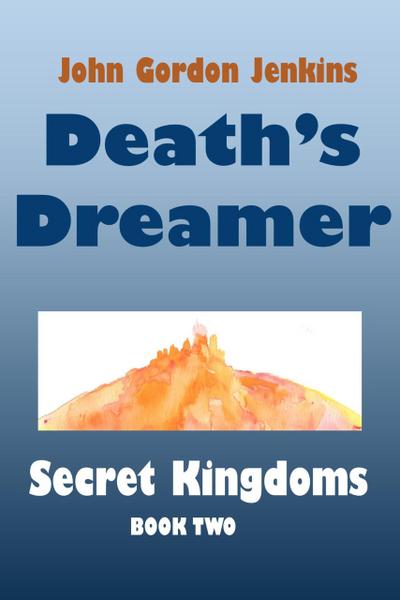 Death’s Dreamer