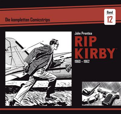 Rip Kirby: Die kompletten Comicstrips / Band 12 1960 - 1962